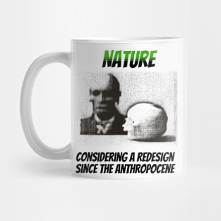 Nature: Considering a Redesign Since the Anthropocene Mug